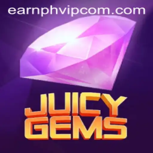 JuicyGems: A Thrilling Adventure in the World of Earn PH VIP